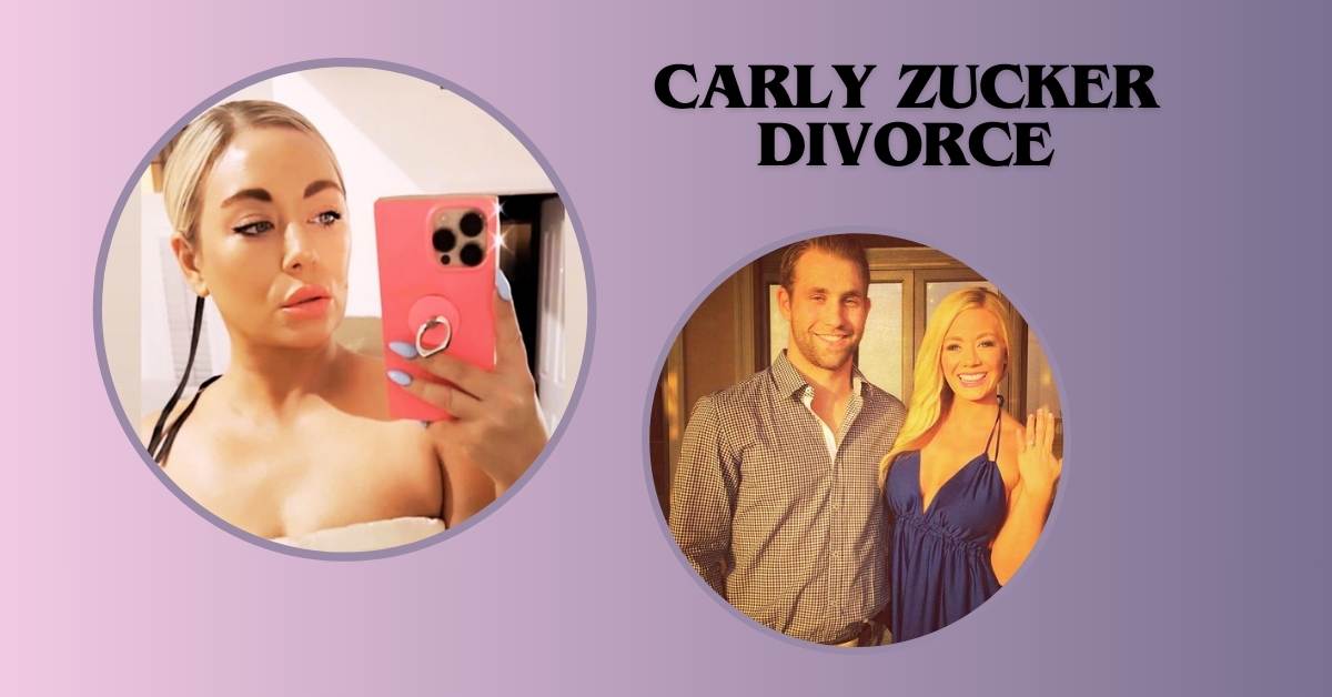 Carly Zucker Divorce