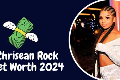 Chrisean Rock Net Worth 2024