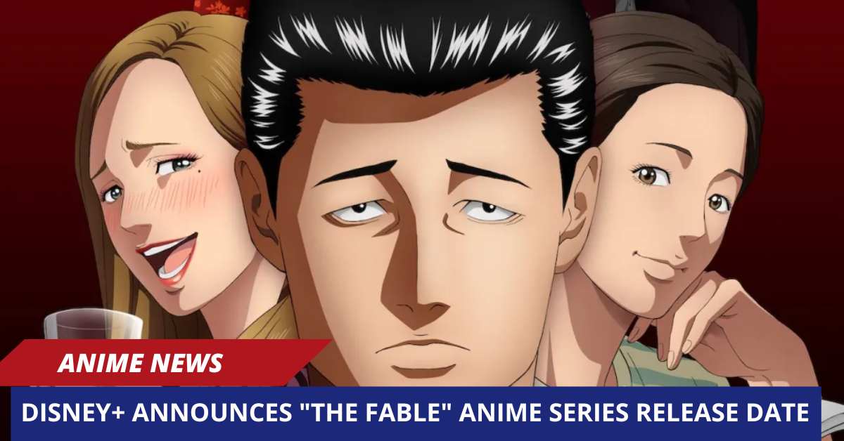 Disney+ Announces The Fable Anime Series Release Date