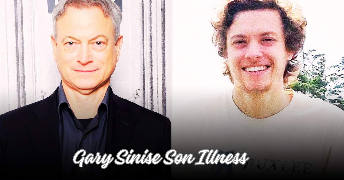 Gary Sinise Son Illness