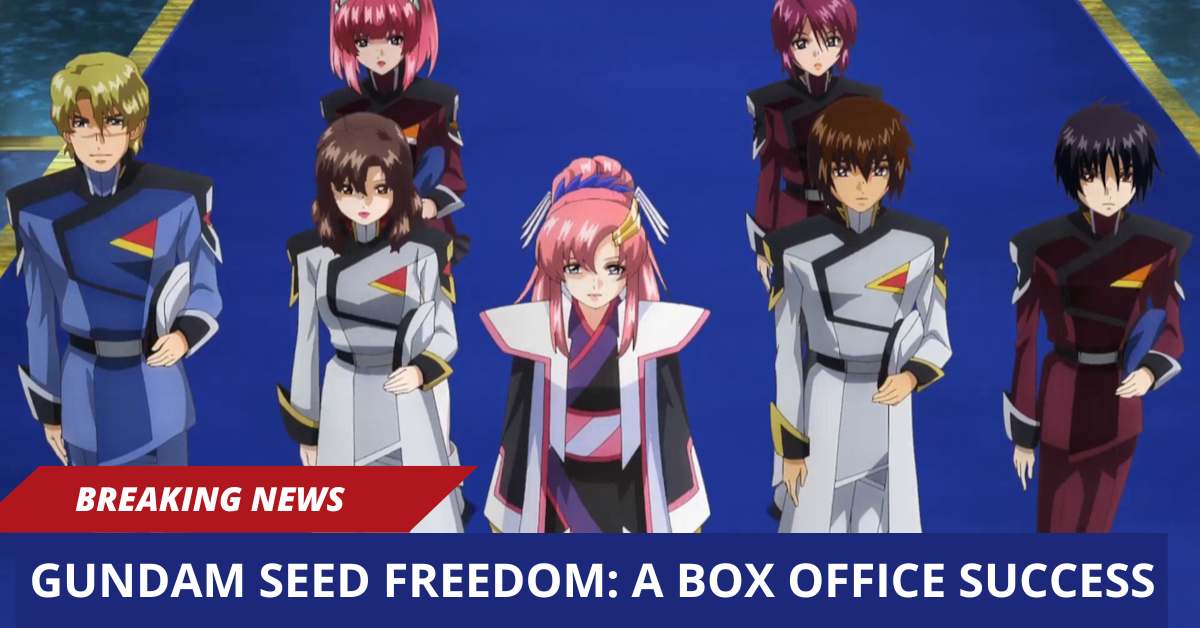 Gundam Seed FREEDOM Anime Film A Box Office Success