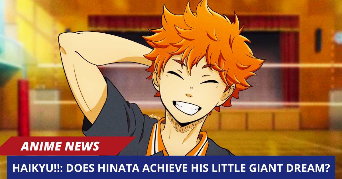 Haikyu!! Does Hinata Achieve His Little Giant Dream