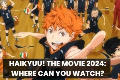 Haikyuu! The Movie 2024 Where Can You Watch?