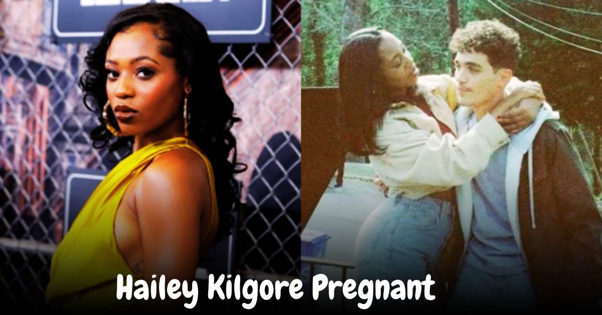 Hailey Kilgore Pregnant