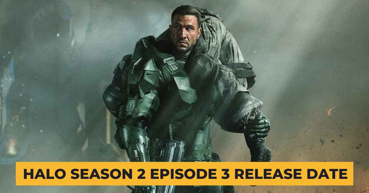 Halo Season 2 Episode 3 Release Date