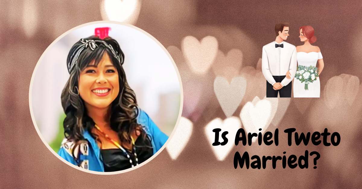 Is Ariel Tweto Married