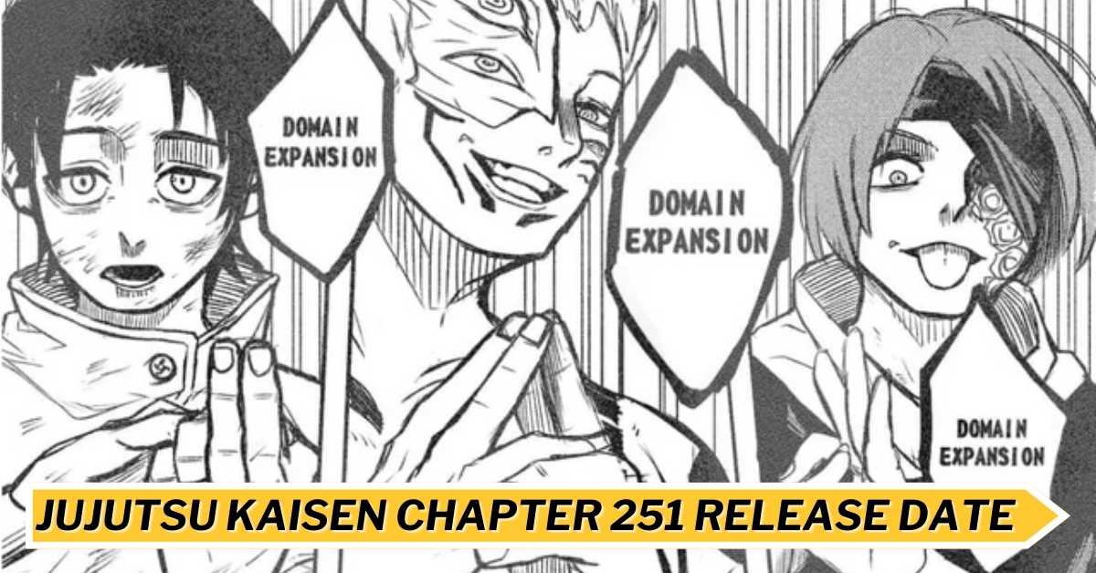 Jujutsu Kaisen Chapter 251 Release Date