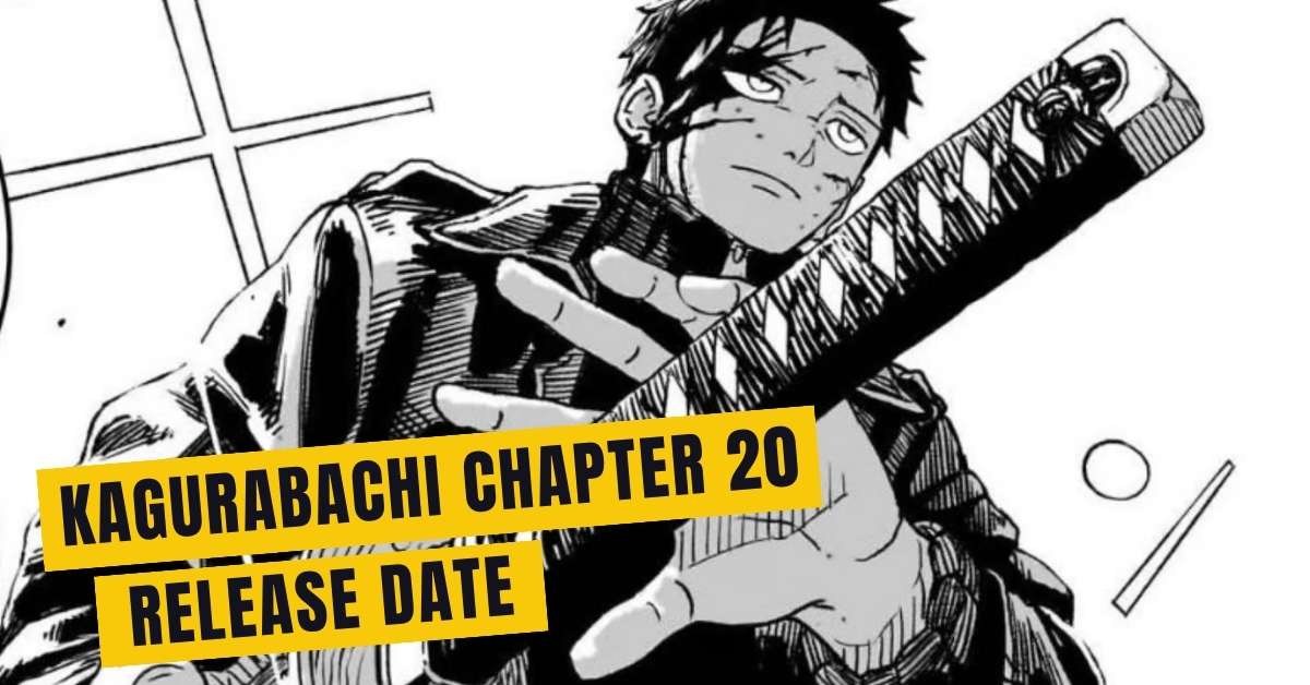 Kagurabachi Chapter 20 Release Date