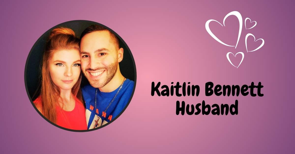 Kaitlin Bennett Husband