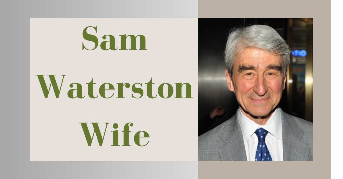 Sam Waterston Wife