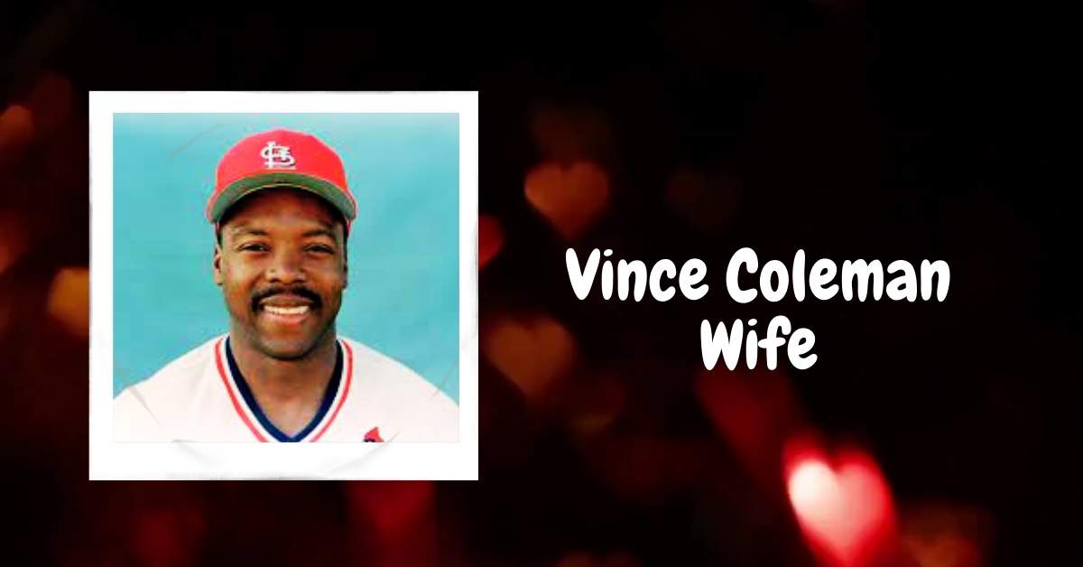 Vince Coleman Wife