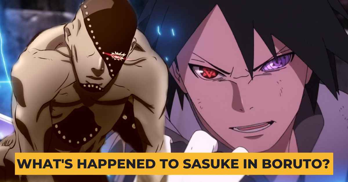 What's Happened to Sasuke in Boruto?