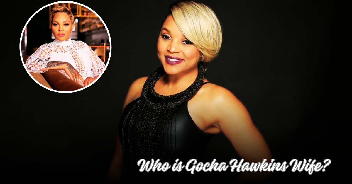 Who is Gocha Hawkins Wife