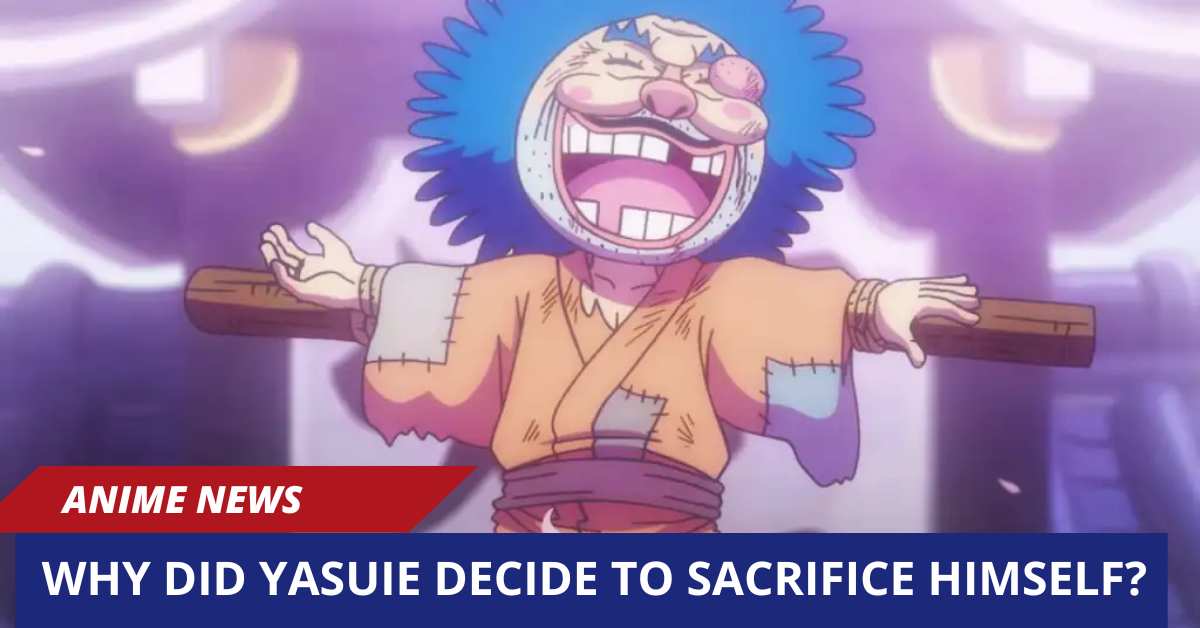 Why Did Yasuie Decide to Sacrifice Himself?