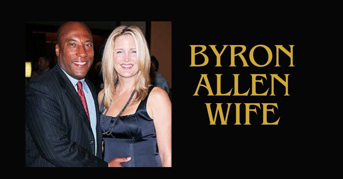 byron allen wife