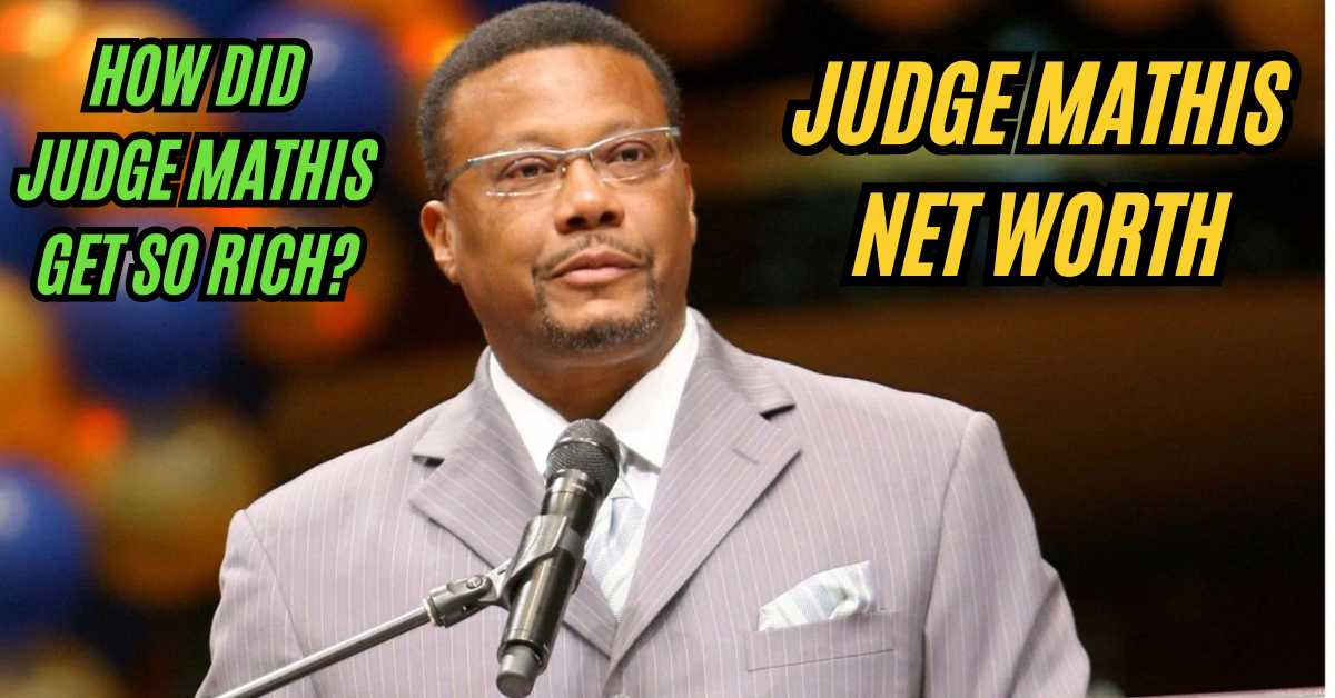 Judge Mathis Net Worth