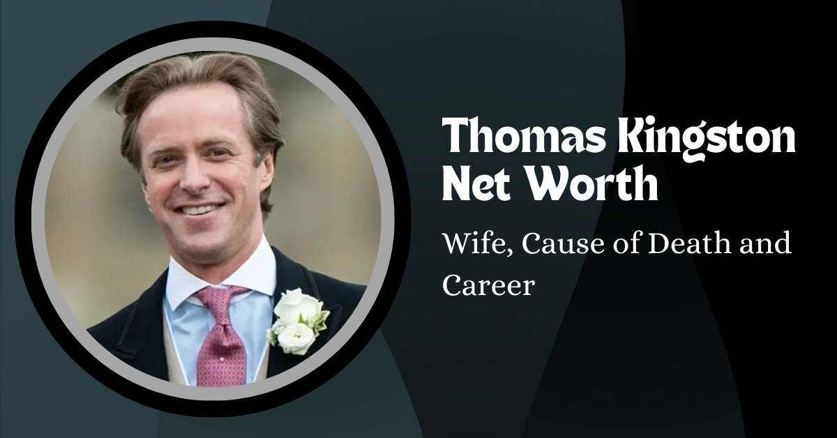 Thomas Kingston Net Worth